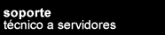 Soporte T�cnico a Servidores con plataforma Microsoft